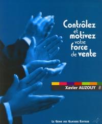 Contrôlez et motivez votre force de vente