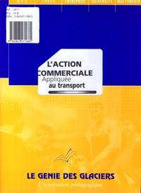 L'ACTION COMMERCIALE APPLIQUEE AU TRANSPORT. LA POCHETTE ELEVE.