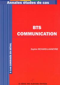 BTS COMMUNICATION. 5 CAS CORRIGES EN DETAIL