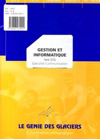 GESTION ET INFORMATIQUE 1ERE STG. SPECIALITE COMMUNICATION. LA POCHETTE ELEVE