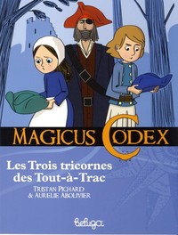 Les trois tricornes des Tout-à-Trac