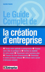 Le guide complet de la création d'entreprise