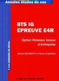 BTS IG EPREUVE E4R. OPTION RESEAUX LOCAUX D'ENTREPRISE. 5 CAS CORRIGES EN DETAIL