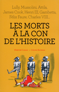 Les morts à la con de l'histoire