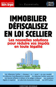 Immobilier défiscalisez en loi Scellier 2010-2011
