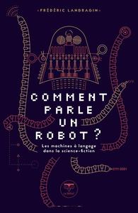 Comment parle un robot ?