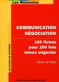 COMMUNICATION-NEGOCIATION. 100 FICHES POPUR 100 MIEUX NEGOCIER