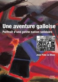 Une aventure galloise - portrait d'une petite nation solidaire