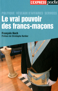 Le vrai pouvoir des francs-macons