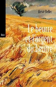 LE BEURRE ET L'ARGENT DU BEURRE