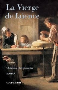 La Vierge de faïence - roman historique