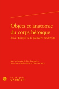 Objets et anatomie du corps héroïque