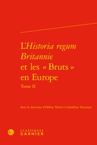 L'Historia regum Britannie et les « Bruts » en Europe