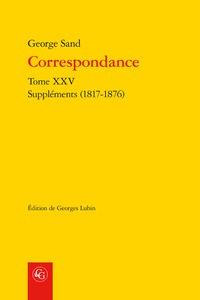 CORRESPONDANCE - TOME XXV - SUPPLEMENTS (1817-1876)