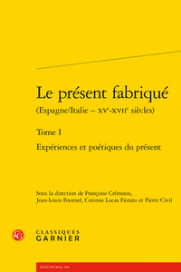 Le présent fabriqué