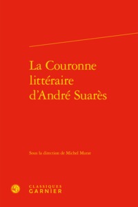 La Couronne littéraire d'André Suarès