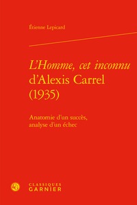 L'Homme, cet inconnu d'Alexis Carrel (1935)