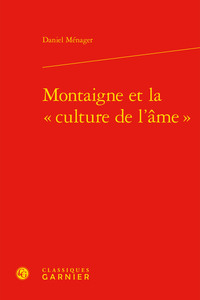 Montaigne et la « culture de l'âme »