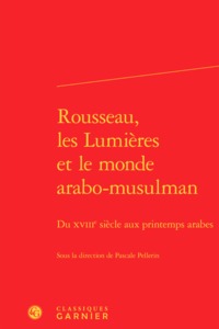 Rousseau, les Lumières et le monde arabo-musulman