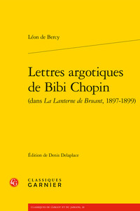 Lettres argotiques de Bibi Chopin