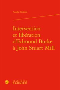 Intervention et libération d'Edmund Burke à John Stuart Mill