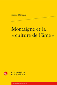 Montaigne et la « culture de l'âme »