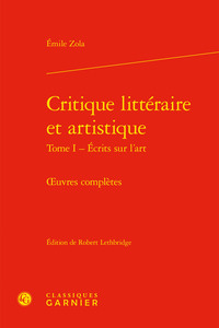 CRITIQUE LITTERAIRE ET ARTISTIQUE - TOME I - ECRITS SUR L'ART - OEUVRES COMPLETES