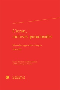 Cioran, archives paradoxales