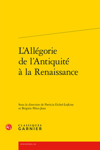 L'Allégorie de l'Antiquité à la Renaissance