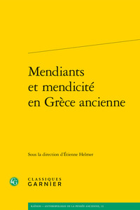 MENDIANTS ET MENDICITE EN GRECE ANCIENNE