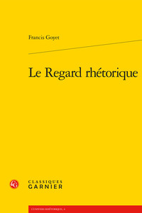 Le Regard rhétorique