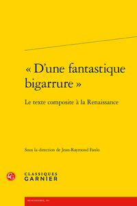 « D'une fantastique bigarrure »