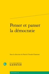 Penser et panser la démocratie