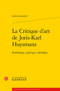 La Critique d'art de Joris-Karl Huysmans