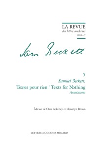 SAMUEL BECKETT, TEXTES POUR RIEN / TEXTS FOR NOTHING - 2018 - 7 - ANNOTATIONS