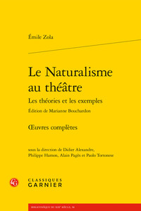 LE NATURALISME AU THEATRE - OEUVRES COMPLETES