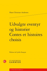 Udvalgte eventyr og historier / Contes et histoires choisis