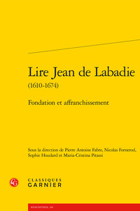 LIRE JEAN DE LABADIE - FONDATION ET AFFRANCHISSEMENT