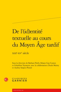 De l'(id)entité textuelle au cours du Moyen Âge tardif