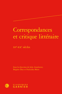 Correspondances et critique littéraire