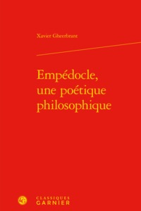 Empédocle, une poétique philosophique