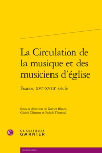 La Circulation de la musique et des musiciens d'église