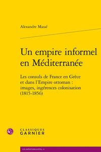 Un empire informel en Méditerranée