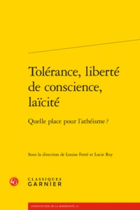 Tolérance, liberté de conscience, laïcité