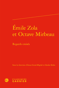 Émile Zola et Octave Mirbeau