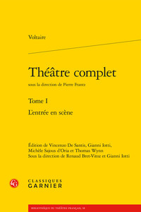 THEATRE COMPLET - TOME I - L'ENTREE EN SCENE