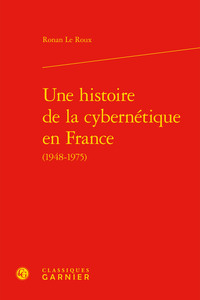 Une histoire de la cybernétique en France