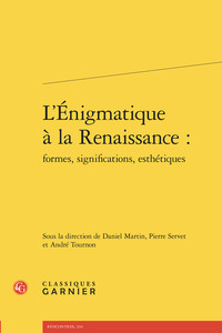 L'Énigmatique à la Renaissance :