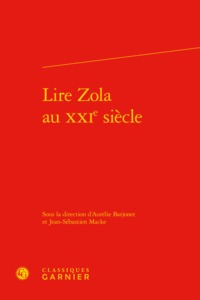 Lire Zola au XXIe siècle