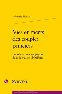 Vies et morts des couples princiers